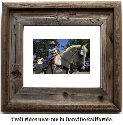 trail rides near me in Danville, California